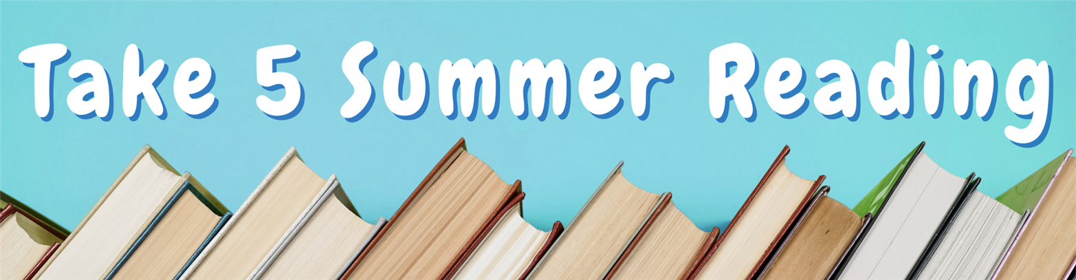 Take 5 Summer Reading